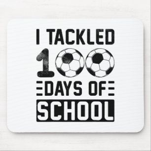 Tackled 100 Days Of School Soccer Football Mouse Pad
