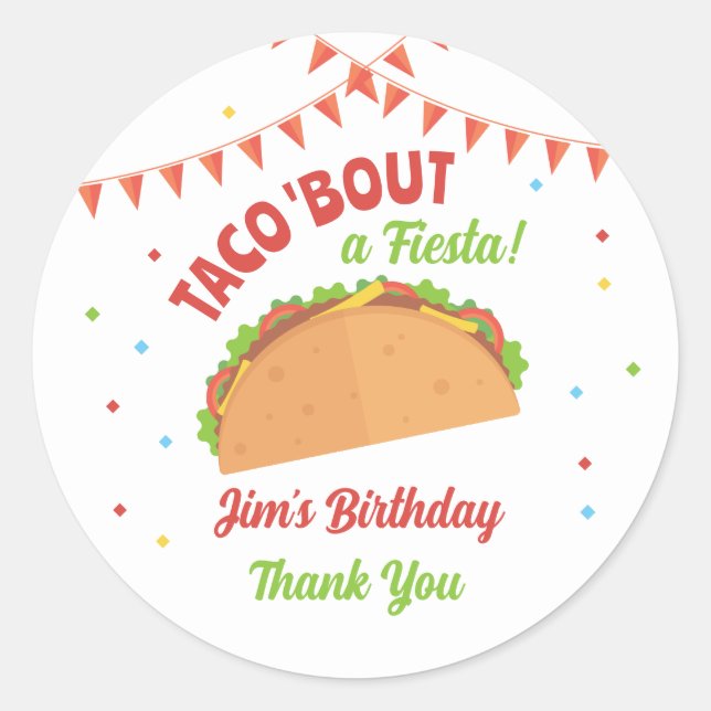 Taco About a Fiesta Birthday Party Classic Round Sticker (Front)