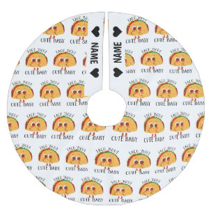 Taco About Cute Baby Brushed Polyester Tree Skirt