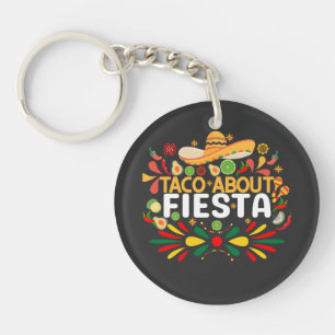Taco About Fiesta Key Ring