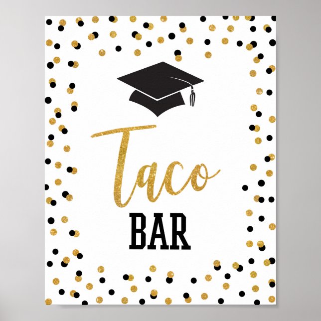 Taco Bar Graduation Party Sign Black Gold Confetti (Front)