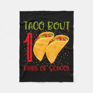 Taco Bout 100 Days Of School 100 Days Of School Fu Fleece Blanket