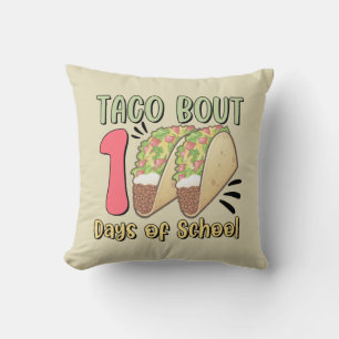 Taco Bout 100 Days of School Cushion