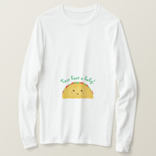 Taco bout a baby - fiesta theme T-Shirt