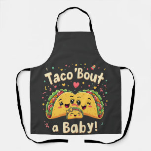 Taco 'Bout a Baby Pregnancy Tao Cinco De Mayo Apron