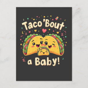 Taco 'Bout a Baby Pregnancy Tao Cinco De Mayo Postcard