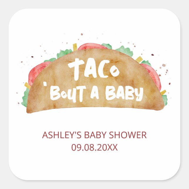 Taco 'Bout a Baby Shower Fiesta Square Sticker (Front)