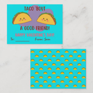 Taco 'Bout a Good Friend Valentine's Day  Card