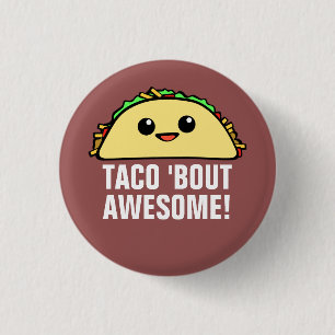 Taco 'Bout Awesome 3 Cm Round Badge