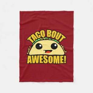 Taco Bout Awesome Fleece Blanket