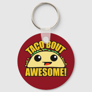 Taco Bout Awesome Key Ring