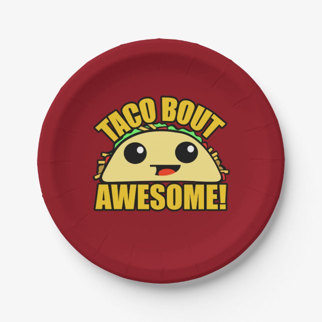 Taco Bout Awesome Paper Plate (Front)