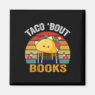 Taco Bout Books Funny Mexican Food Cinco De Mayo B Magnet