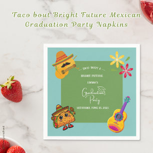 Taco bout Bright Future Mexican Graduation Party Napkin