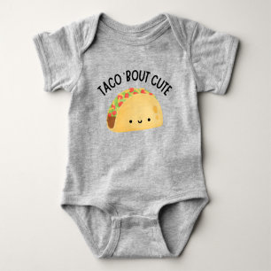 TACO 'BOUT CUTE BABY BODYSUIT