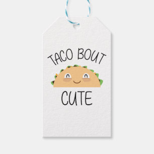 Taco Bout Cute Gift Tags