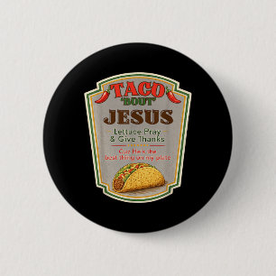 Taco Bout Jesus Funny Christiantaco Lover Faith 6 Cm Round Badge