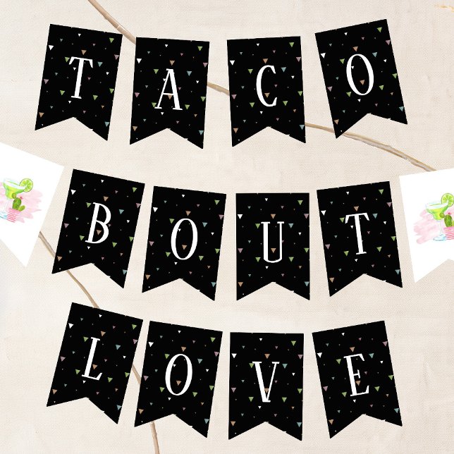Taco Bout Love  Bunting (Creator Uploaded)