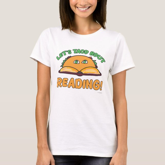 Taco Bout Reading Fun Book Lover Cartoon T-Shirt (Front)