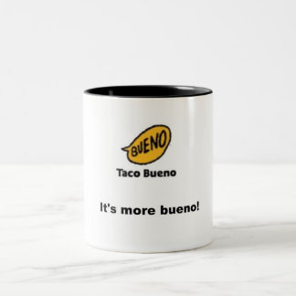 taco bueno Two-Tone coffee mug