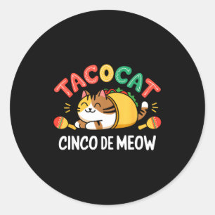 Taco cat boy cinco de meow mexican cinco de mayo classic round sticker