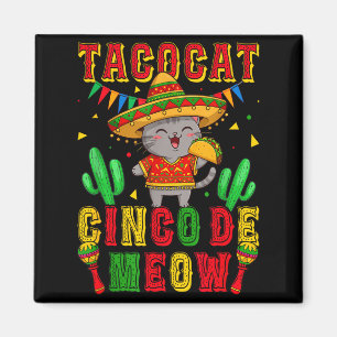 Taco cat cinco de meow cute celebration magnet