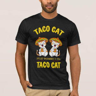 Taco Cat Spelled Backwards Funny Cinco de Mayo T-Shirt