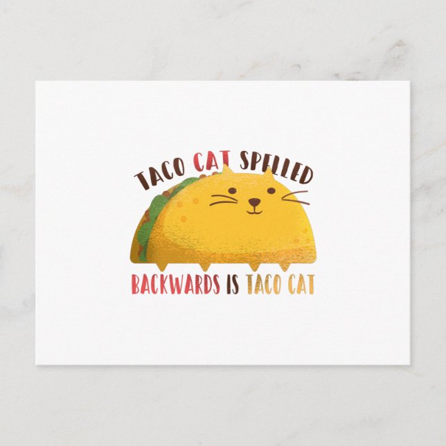 Taco Cat Spelled Backwards Is Taco Cat Postcard (Front)