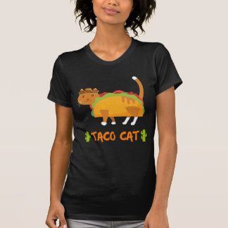 Taco Cat Spelled Backwards Is Taco Cat Shirt