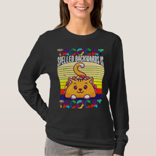 Taco Cat Spelled Backwards Is Tacocat Cinco De Ma T-Shirt