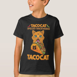 Taco Cat Spelled Backwards Tacocat Mexican Food T-Shirt