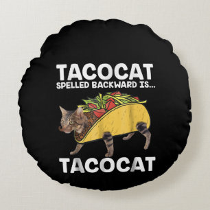 Taco & Cat - Tacocat Spelled Backward Is Tacocat Round Cushion