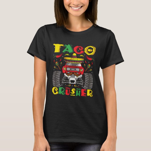Taco Crusher Monster Truck Toddler Boys Cinco De M T-Shirt (Front)