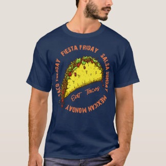 TACO DAYS T-Shirt