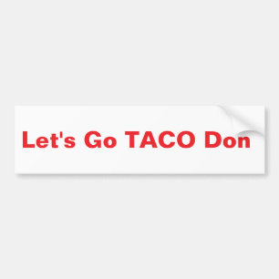 TACO Donnie Bumper Sticker