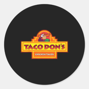 Taco Don's Chicken Tacos Trump Parody Classic Round Sticker