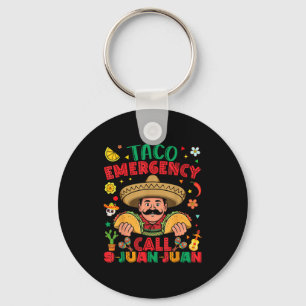 Taco emergency call 9 juan juan cinco de mayo key ring