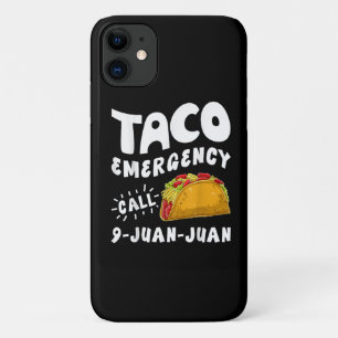Taco Emergency Call 9 Juan Juan Funny iPhone 11 Case