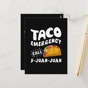Taco Emergency Call 9 Juan Juan Funny Postcard