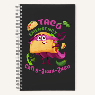 Taco Emergency Call 9 Juan Juan Mexican Food Lover Notebook