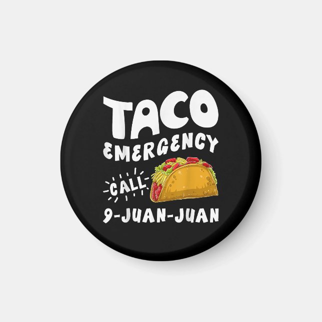 Taco Emergency Call 9 Magnet (Front)