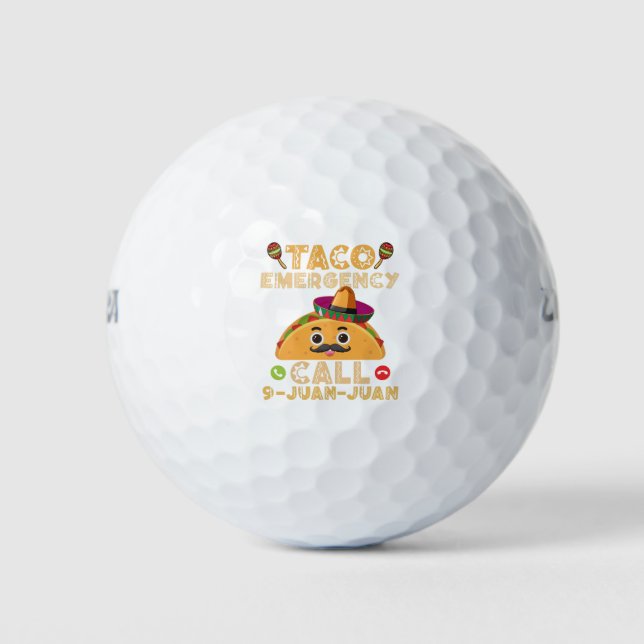 Taco Emergency Call Funny Cinco de Mayo Mexican Golf Balls (Front)
