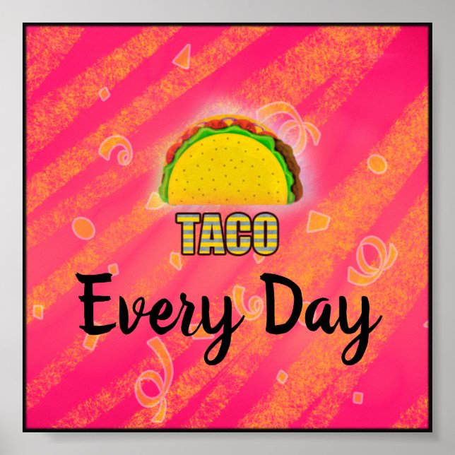 Taco Everyday Poster (Front)