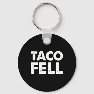 Taco Fell Let's Go Taco Funny Tee 5 Key Ring