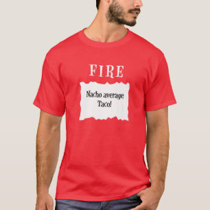 Taco Fire Sauce Packet Halloween Costume Nacho Ave T-Shirt