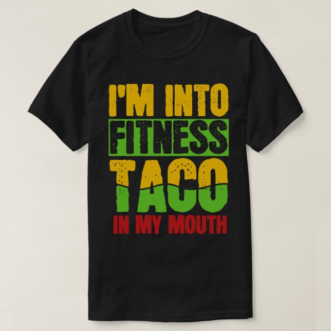 Taco Fitness Gym Workout T-Shirt (Design Front)