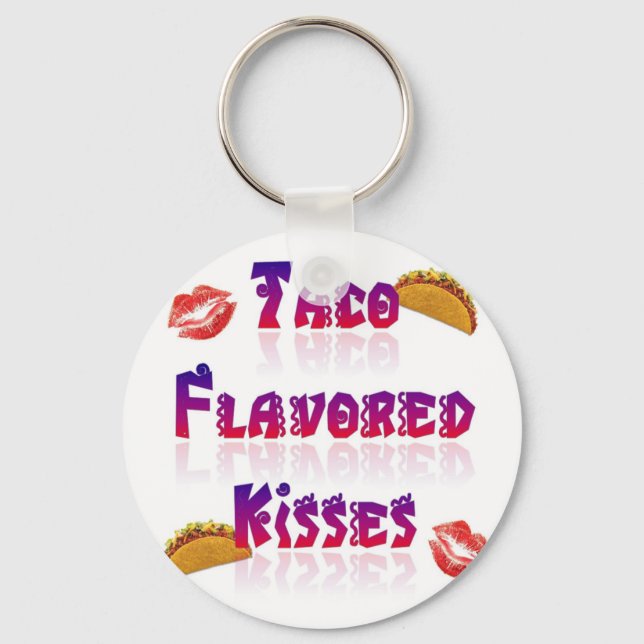 Taco Flavoued Kisses Key Ring (Front)