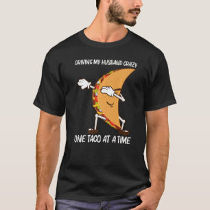 Taco For Women Mum Mexican Street Food Dish T-Shirt