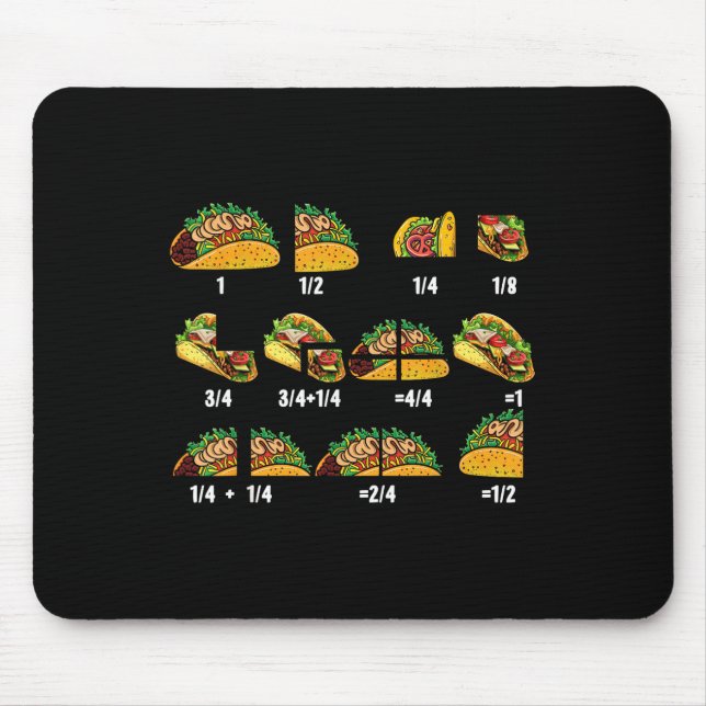 Taco Fraction Math Teachers Back To School Educati Mouse Pad (Front)