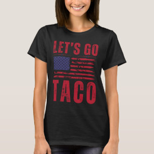 Taco Funny Let's Go Taco Shirt Men Women 1
